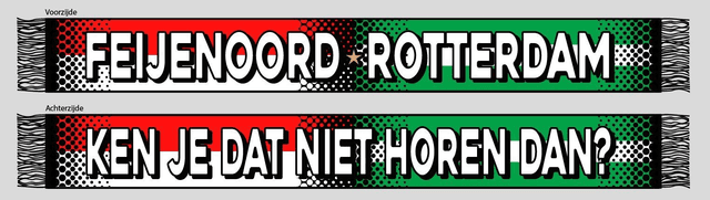 Feijenoord Rotterdam sjaal &#039;Ken je dat niet horen dan?&#039;